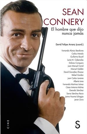 SEAN CONNERY | 9788418388385 | ARRANZ, DAVID FELIPE | Llibreria La Gralla | Librería online de Granollers