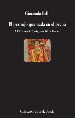 PEZ ROJO QUE NADA EN EL PECHO, EL | 9788498954166 | BELLI, GIOCONDA | Llibreria La Gralla | Librería online de Granollers