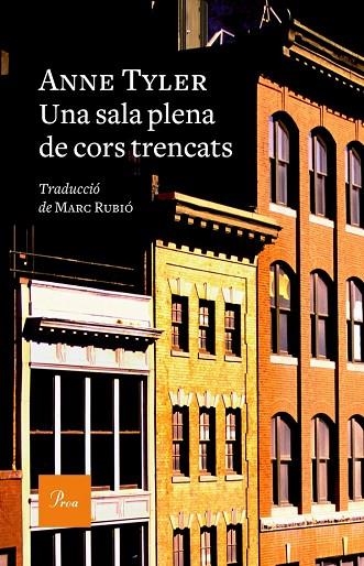 UNA SALA PLENA DE CORS TRENCATS | 9788475888620 | ANNE TYLER | Llibreria La Gralla | Llibreria online de Granollers