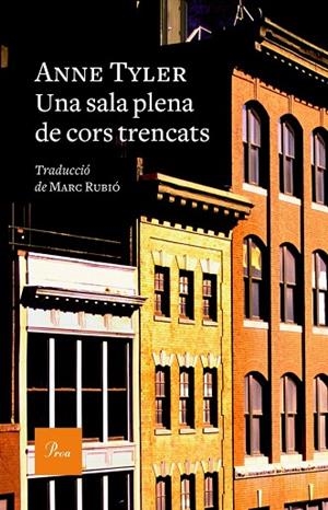 UNA SALA PLENA DE CORS TRENCATS | 9788475888620 | ANNE TYLER | Llibreria La Gralla | Llibreria online de Granollers