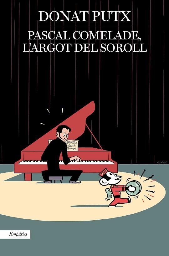 PASCAL COMELADE, L'ARGOT DEL SOROLL | 9788417879457 | PUTX, DONAT | Llibreria La Gralla | Llibreria online de Granollers