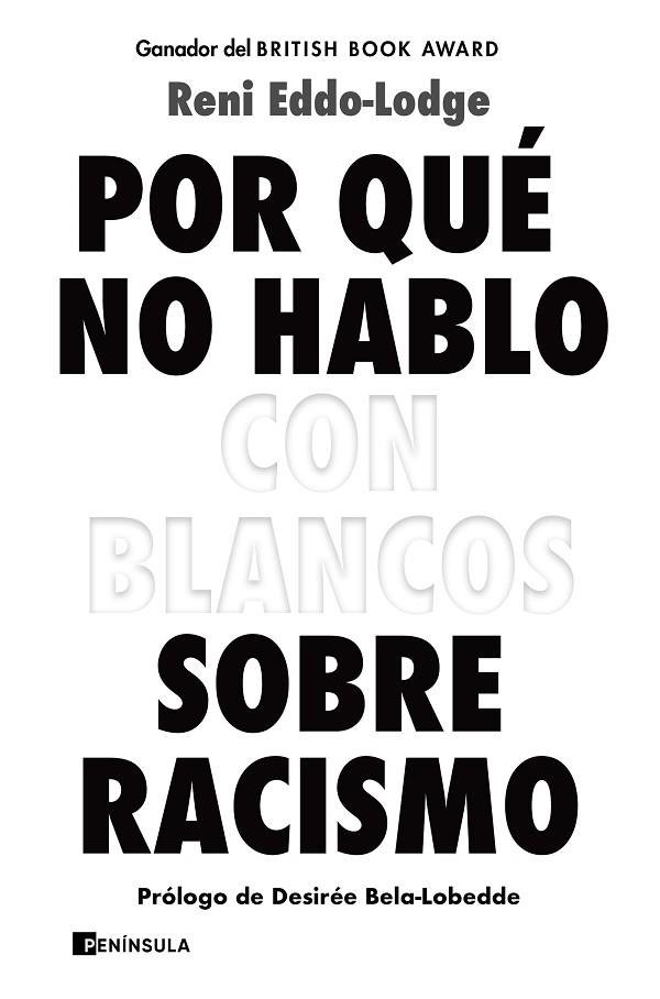 POR QUÉ NO HABLO CON BLANCOS SOBRE RACISMO | 9788499429571 | EDDO-LODGE, RENI | Llibreria La Gralla | Llibreria online de Granollers