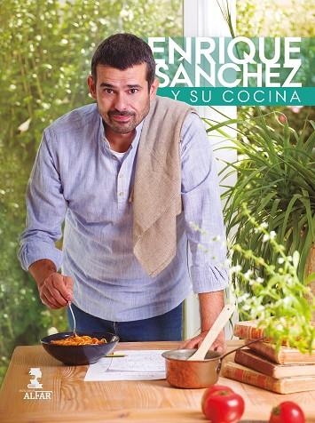 ENRIQUE SÁNCHEZ Y SU COCINA | 9788478988730 | SÁNCHEZ GUTIÉRREZ, ENRIQUE | Llibreria La Gralla | Llibreria online de Granollers