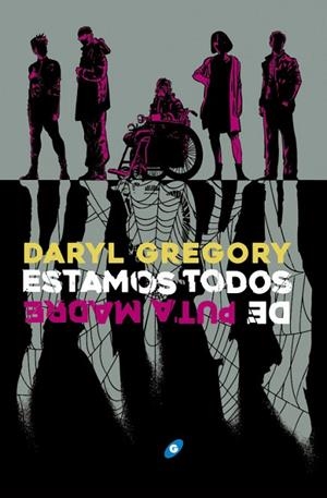 ESTAMOS TODOS DE PUTA MADRE | 9788417507596 | GREGORY,DARYL | Llibreria La Gralla | Librería online de Granollers
