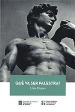 QUÈ VA SER PALESTRA? | 9788418199936 | CENTRE D?HISTÒRIA CONTEMPORÀNIA DE CATALUNYA | Llibreria La Gralla | Llibreria online de Granollers