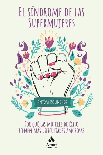SÍNDROME DE LAS SUPERMUJERES, EL | 9788418114021 | BOLINCHES SÁNCHEZ, ANTONI | Llibreria La Gralla | Librería online de Granollers