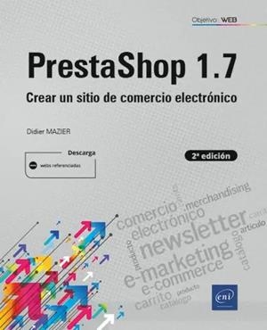 PRESTASHOP 1.7 2ª EDICION CREAR UN SITIO COMERCIO ELECTRONI | 9782409028908 | MAZIER,DIDIER | Llibreria La Gralla | Llibreria online de Granollers