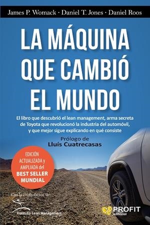  MÁQUINA QUE CAMBIÓ EL MUNDO, LA  | 9788416583973 | WOMACK, JAMES P.; JONES, DANIEL T.; ROOS, DANIEL | Llibreria La Gralla | Librería online de Granollers