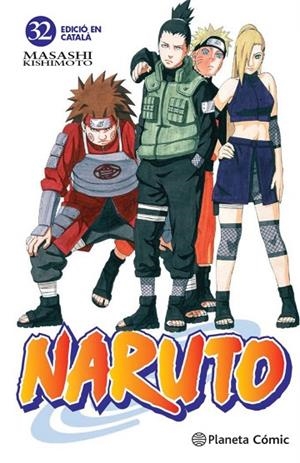 NARUTO CATALÀ Nº 32 | 9788415821373 | KISHIMOTO, MASASHI | Llibreria La Gralla | Librería online de Granollers