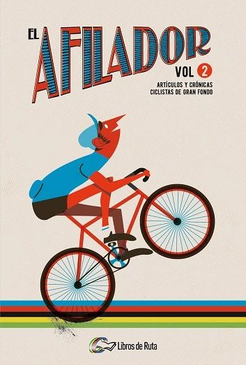 EL AFILADOR VOL. 2 | 9788494565182 | ARRIBAS LÁZARO, CARLOS/DE LA CRUZ MORENO, JUANFRAN/GUINEA ZAVALA, LUIS/HORRILLO MUÑOZ, PEDRO/OLMEDO  | Llibreria La Gralla | Llibreria online de Granollers