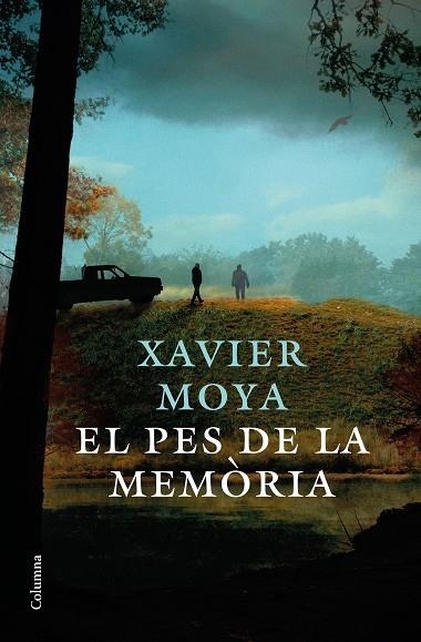 PES DE LA MEMÒRIA, EL | 9788466426626 | MOYA, XAVIER | Llibreria La Gralla | Librería online de Granollers