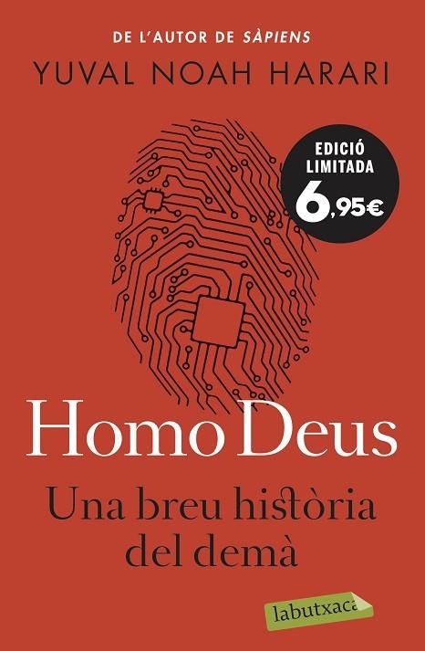 HOMO DEUS. UNA BREU HISTÒRIA DEL DEMÀ | 9788418572074 | NOAH HARARI, YUVAL | Llibreria La Gralla | Llibreria online de Granollers