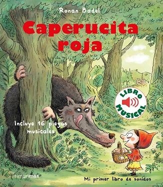 CAPERUCITA ROJA. LIBRO MUSICAL | 9788408231912 | BADEL, RONAN | Llibreria La Gralla | Llibreria online de Granollers