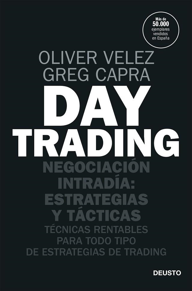 DAY TRADING | 9788423432134 | VELEZ, OLIVER/CAPRA, GREG | Llibreria La Gralla | Llibreria online de Granollers