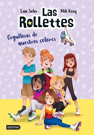 ROLLETTES 3, LAS. ORGULLOSAS DE NUESTROS COLORES | 9788408237020 | SOLER, LAIA/KOEY, MILI | Llibreria La Gralla | Librería online de Granollers