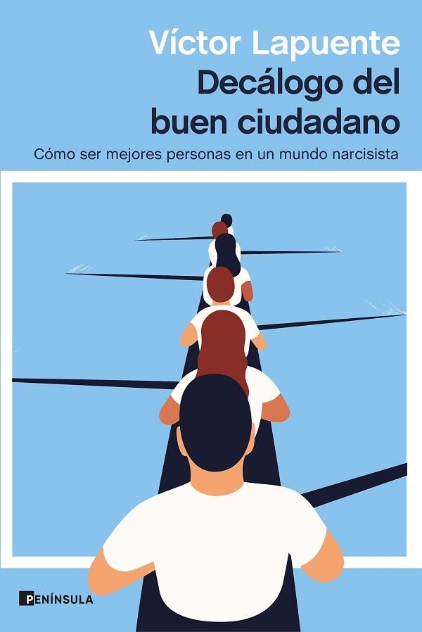 DECÁLOGO DEL BUEN CIUDADANO | 9788499429595 | LAPUENTE, VÍCTOR | Llibreria La Gralla | Librería online de Granollers