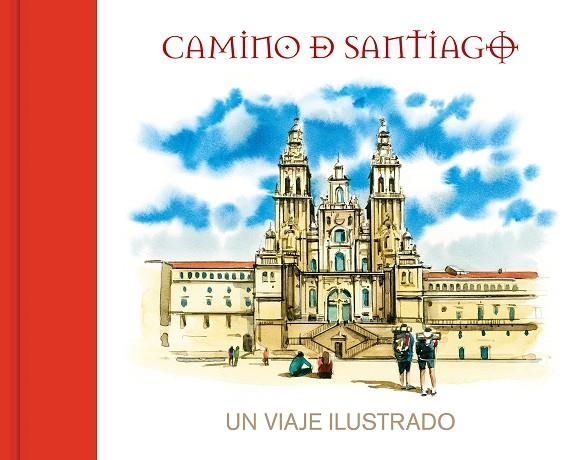 CAMINO DE SANTIAGO. UN VIAJE ILUSTRADO | 9788408238690 | VARIOS AUTORES | Llibreria La Gralla | Llibreria online de Granollers