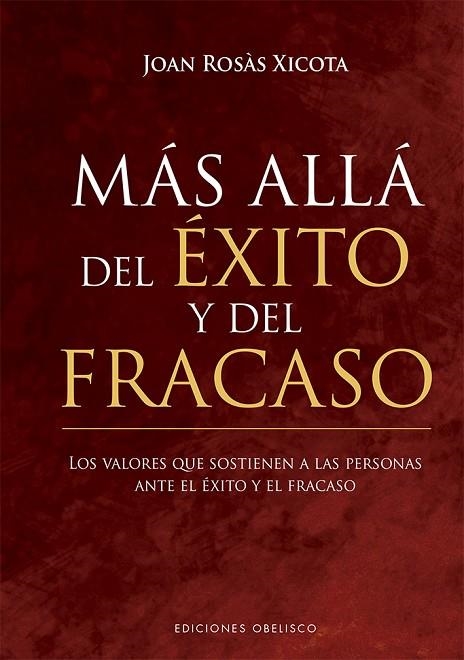 MÁS ALLÁ DEL ÉXITO Y DEL FRACASO | 9788491116400 | ROSÀS XICOTA, JOAN | Llibreria La Gralla | Librería online de Granollers