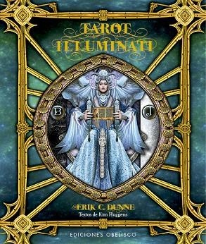 TAROT ILLUMINATI + CARTAS | 9788491116479 | D.DUNNE, ERIK/HUGGENS, KIM | Llibreria La Gralla | Llibreria online de Granollers