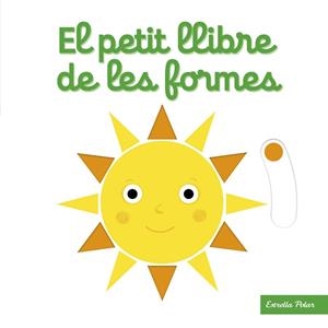 EL PETIT LLIBRE DE LES FORMES | 9788418135460 | CHOUX, NATHALIE | Llibreria La Gralla | Librería online de Granollers
