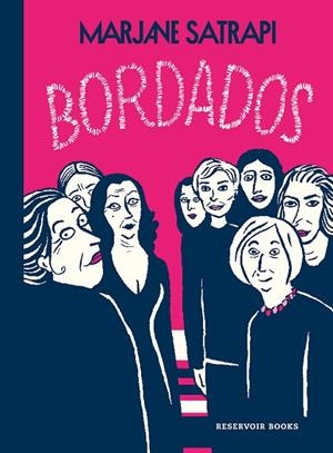 BORDADOS | 9788418052002 | SATRAPI, MARJANE | Llibreria La Gralla | Librería online de Granollers