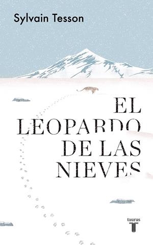 LEOPARDO DE LAS NIEVES, EL  | 9788430623815 | TESSON, SYLVAIN | Llibreria La Gralla | Llibreria online de Granollers