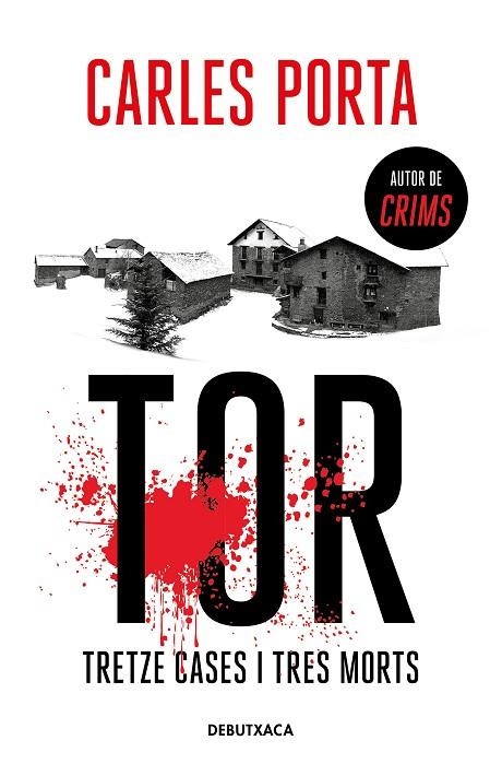 TOR. TRETZE CASES I TRES MORTS | 9788418132940 | PORTA, CARLES | Llibreria La Gralla | Librería online de Granollers