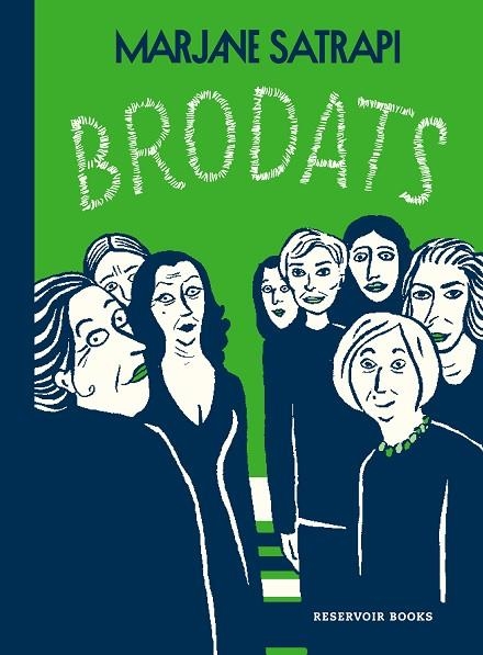 BRODATS | 9788418052019 | SATRAPI, MARJANE | Llibreria La Gralla | Llibreria online de Granollers