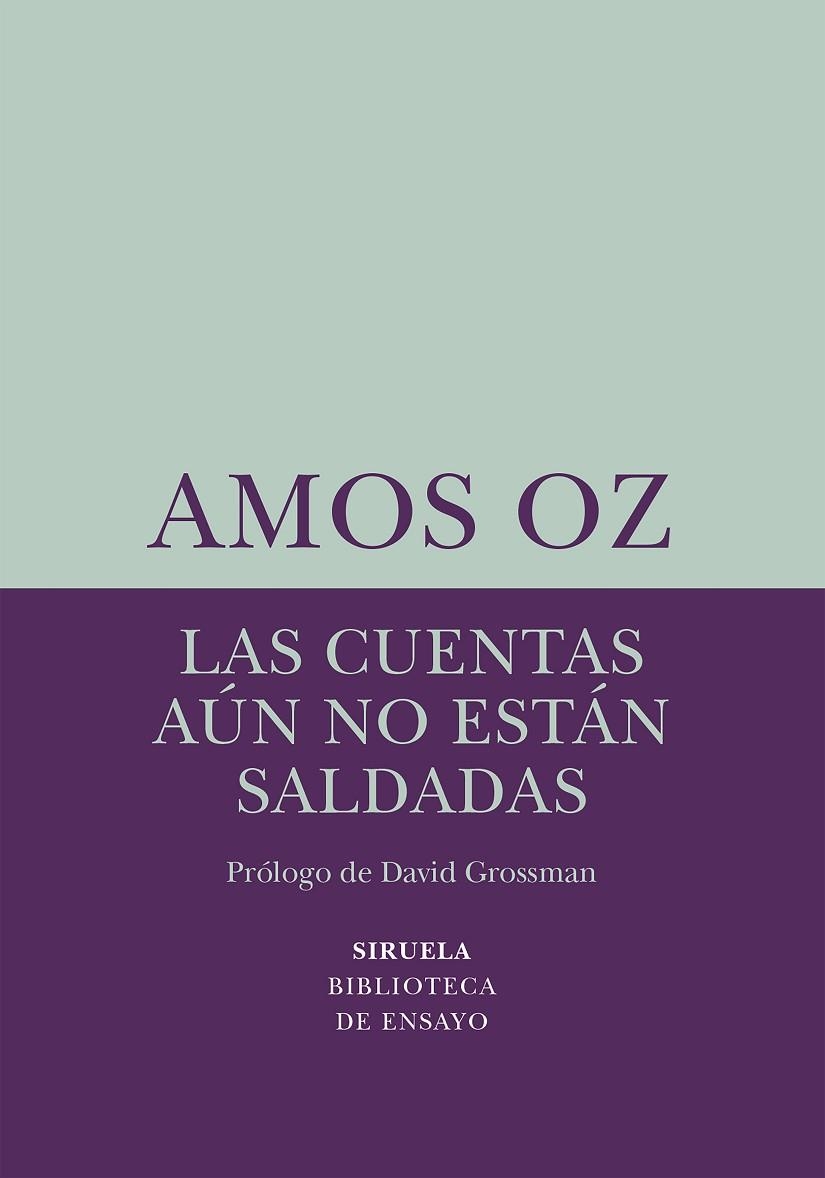 CUENTAS AÚN NO ESTÁN SALDADAS, LAS  | 9788418245459 | OZ, AMOS | Llibreria La Gralla | Llibreria online de Granollers