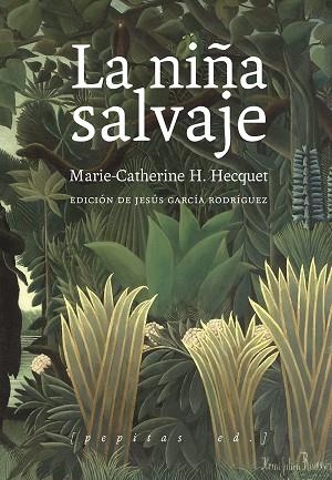 NIÑA SALVAJE, LA  | 9788417386689 | H. HECQUET, MARIE-CATHERINE | Llibreria La Gralla | Llibreria online de Granollers