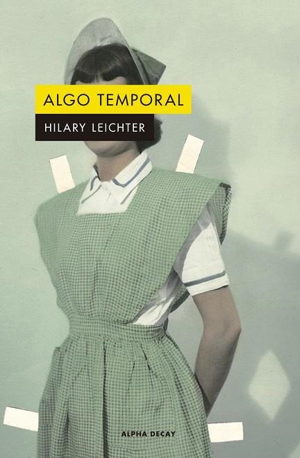 ALGO TEMPORAL | 9788412144284 | LEICHTER, HILARY | Llibreria La Gralla | Librería online de Granollers