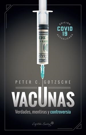 VACUNAS | 9788412281705 | GØTZSCHE, PETER | Llibreria La Gralla | Librería online de Granollers