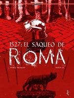 1527: EL SAQUEO DE ROMA | 9788409262854 | BRESSEND, DESIREE/ GIL, RUBÉN | Llibreria La Gralla | Librería online de Granollers