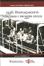 1936:DESPLAÇAMENTS FORÇOSOS I PRIMER EXILIS | 9788418601040 | Llibreria La Gralla | Librería online de Granollers