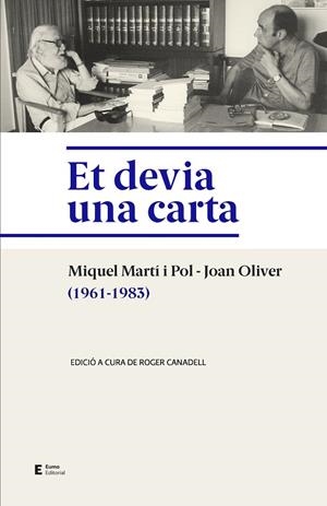 ET DEVIA UNA CARTA MIQUEL MARTÍ I POL -JOAN OLIVER | 9788497667166 | CANADELL, ROGER | Llibreria La Gralla | Llibreria online de Granollers