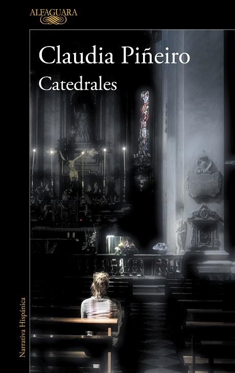 CATEDRALES | 9788420455594 | PIÑEIRO, CLAUDIA | Llibreria La Gralla | Librería online de Granollers