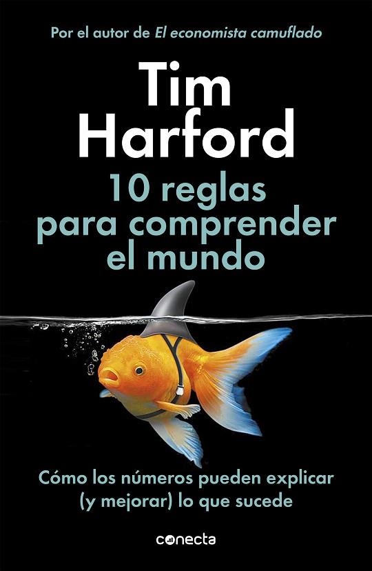 10 REGLAS PARA COMPRENDER EL MUNDO | 9788416883943 | HARFORD, TIM | Llibreria La Gralla | Librería online de Granollers