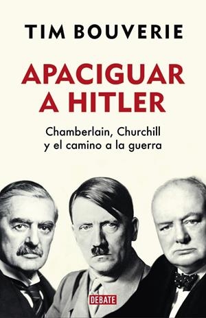 APACIGUAR A HITLER | 9788418006555 | BOUVERIE, TIM | Llibreria La Gralla | Librería online de Granollers