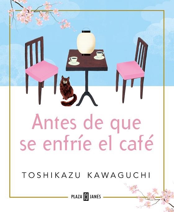 ANTES DE QUE SE ENFRÍE EL CAFÉ | 9788401024191 | KAWAGUCHI, TOSHIKAZU | Llibreria La Gralla | Llibreria online de Granollers