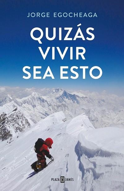 QUIZÁS VIVIR SEA ESTO | 9788401025211 | EGOCHEAGA RODRÍGUEZ, JORGE | Llibreria La Gralla | Llibreria online de Granollers