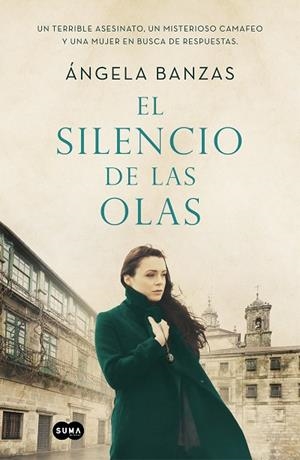 SILENCIO DE LAS OLAS, EL | 9788491295051 | BANZAS, ÁNGELA | Llibreria La Gralla | Llibreria online de Granollers