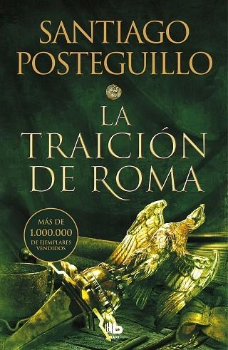 TRAICIÓN DE ROMA, LA (BOLSILLO - TRILOGÍA AFRICANUS 3) | 9788413143156 | POSTEGUILLO, SANTIAGO | Llibreria La Gralla | Librería online de Granollers