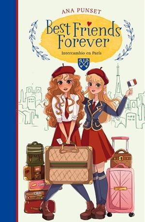 INTERCAMBIO EN PARÍS (BEST FRIENDS FOREVER 3) | 9788418318153 | PUNSET, ANA | Llibreria La Gralla | Librería online de Granollers