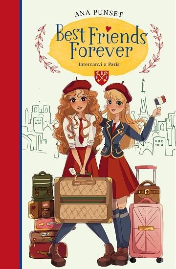 INVERCANVI A PARÍS (BEST FRIENDS FOREVER 3) | 9788418318160 | PUNSET, ANA | Llibreria La Gralla | Librería online de Granollers