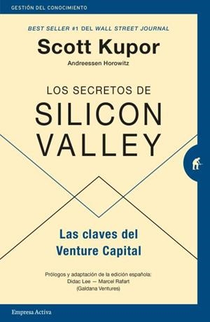 SECRETOS DE SILICON VALLEY, LOS  | 9788416997343 | KUPOR, SCOTT | Llibreria La Gralla | Llibreria online de Granollers