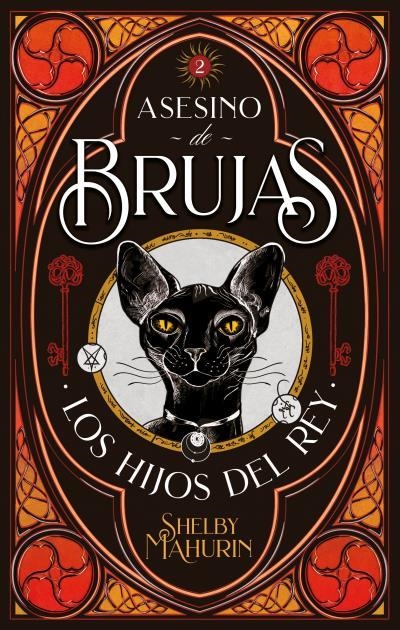 ASESINO DE BRUJAS 2. LOS HIJOS DEL REY | 9788417854126 | MAHURIN, SHELBY | Llibreria La Gralla | Llibreria online de Granollers