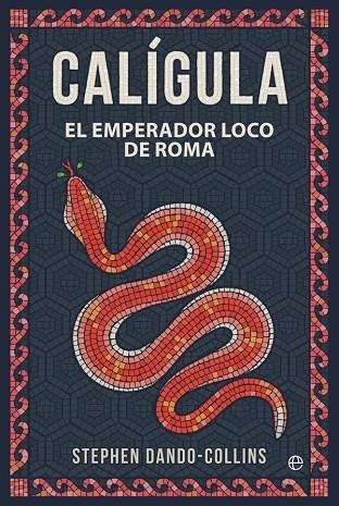CALÍGULA | 9788491649700 | DANDO-COLLINS, STEPHEN | Llibreria La Gralla | Llibreria online de Granollers