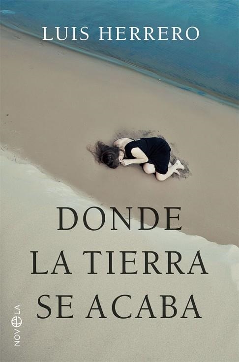 DONDE LA TIERRA SE ACABA | 9788491649755 | HERRERO, LUIS | Llibreria La Gralla | Librería online de Granollers