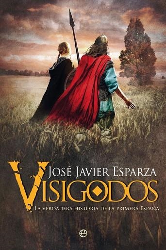 VISIGODOS | 9788491649823 | ESPARZA, JOSÉ JAVIER | Llibreria La Gralla | Librería online de Granollers