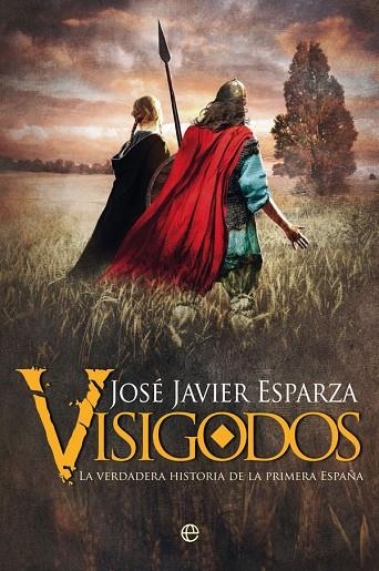 VISIGODOS | 9788491649823 | ESPARZA, JOSÉ JAVIER | Llibreria La Gralla | Llibreria online de Granollers